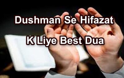 Dushman Se Hifazat K Liye Best Dua