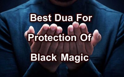 Best Dua For Protection Of Black Magic