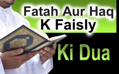 Fatah Aur Haq K Faisly Ki Dua
